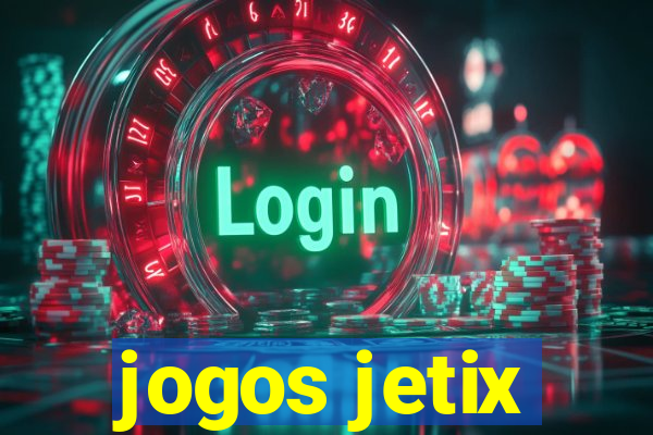 jogos jetix